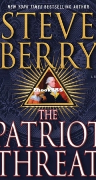 The Patriot Threat - Cotton Malone 10 - Steve Berry - English