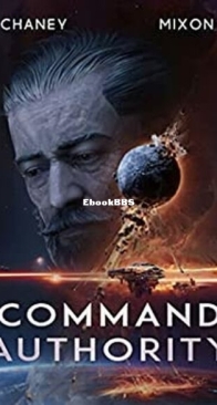 Command Authority - Last Hunter 5 - J. N. Chaney, Terry Mixon - English