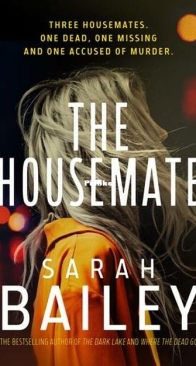 The Housemate - Sarah Bailey - English