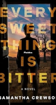 Every Sweet Thing Is Bitter - Samantha Crewson - English
