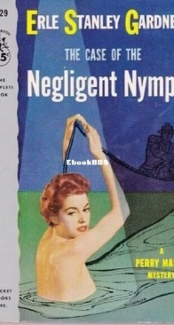 The Case of The Negligent Nymph - Perry Mason 35 - Erle Stanley Gardner - English