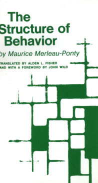 The Structure of Behavior - Maurice Merleau-Ponty - English