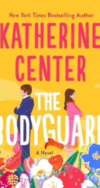 The Bodyguard - Katherine Center - English