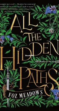 All the Hidden Paths - The Tithenai Chronicles 02 - Foz Meadows - English