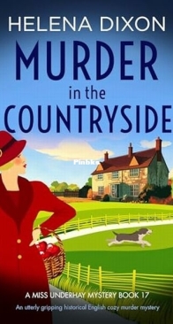 Murder in the Countryside - Miss Underhay 17 - Helena Dixon - English