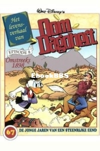 Oom Dagobert 67 - Het Levensverhaal (Deel 8) - VNU Tijdschriften 2002 - Dutch