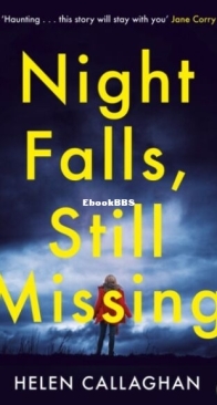 Night Falls, Still Missing - Helen Callaghan - English
