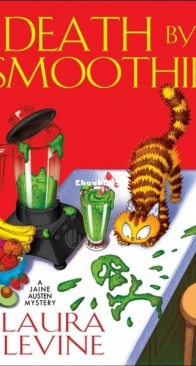Death by Smoothie - A Jaine Austen Mystery 19 - Laura Levine - English
