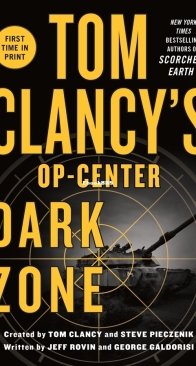 Dark Zone - Tom Clancy's Op-Center 16 - Jeff Rovin, Tom Clancy, Steve Pieczenik - English