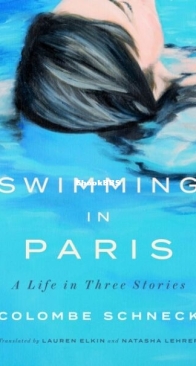 Swimming in Paris - Colombe Schneck - English