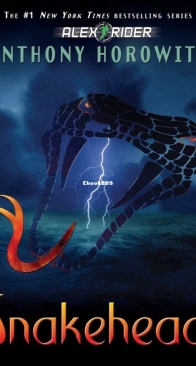 Snakehead - Alex Rider 07 - Anthony Horowitz - English