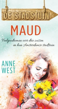 Maud - De Stadstuin 1 - Anne West - Dutch