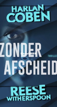 Zonder Afscheid - Harlan Coben ,Rees Whiterspoon - Dutch
