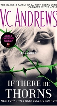 If There Be Thorns   - Dollanganger 03 - V C Andrews -  English