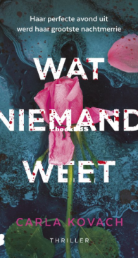 Wat Niemand Weet - Gina Harte 14 - Carla Kovach - Dutch