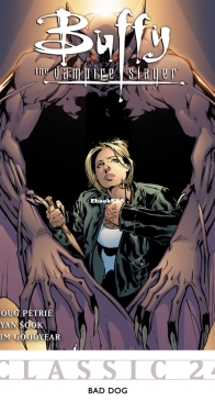 Buffy the Vampire Slayer Classic 24 (of 49) - Bad Dog - Dark Horse 2012 - English