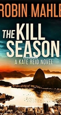 The Kill Season - Kate Reid 10 - Robin Mahle - English