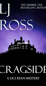 Cragside - DCI Ryan Mysteries 6 - L. J. Ross - English