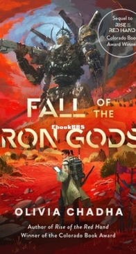 Fall of the Iron Gods - The Mechanists 2 - Olivia Chadha - English