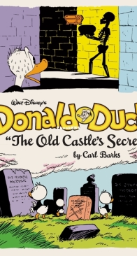 The Complete Carl Barks Disney Library v06 - Donald Duck - The Old Castle's Secret - Fantagraphics 2016 - English