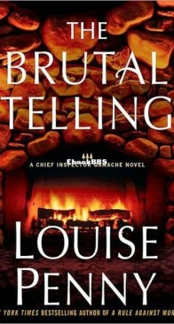The Brutal Telling - Three Pines - Chief Inspector Armand Gamache 05 - Louise Penny - English