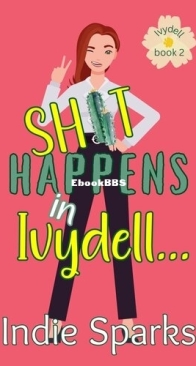 Shit Happens in Ivydell -  Ivydell 2 - Indie Sparks - English