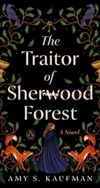 The Traitor of Sherwood Forest - Amy S. Kaufman - English