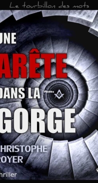 Une Arête Dans La Gorge - Christophe Royer - French