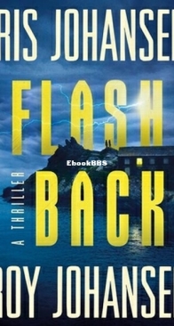 Flashback - Kendra Michaels 11 - Iris Johansen and Roy Johansen - English