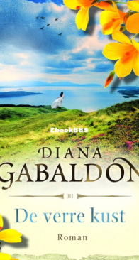 Verre Kust - Reiziger-Cyclus 03 - Diana Gabaldon - Dutch