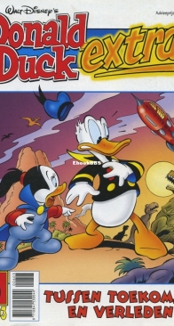 Donald Duck Extra - Tussen Toekomst En Verleden - Issue 06 - De Geïllustreerde Pers B.V. 2003 - Dutch