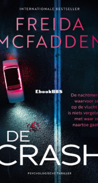 De Crash - Freida McFadden - Dutch