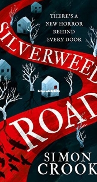 Silverweed Road - Simon Crook - English
