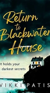 Return to Blackwater House - Vikki Patis - English