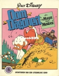 Oom Dagobert 05 - In Een Meer vol Misere - Sanoma Media Netherlands B.V 1979 -  Dutch