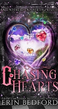 Chasing Hearts - Underground 0.5 -Erin Bedford - English