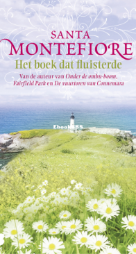 Het Boek Dat Fluisterde - Santa Montefiore - Dutch