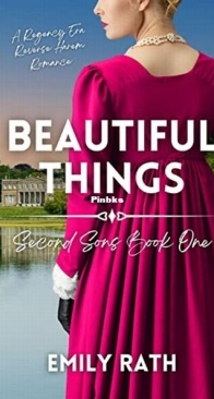 Beautiful Things - Second Sons 1 - Emily Rath - English