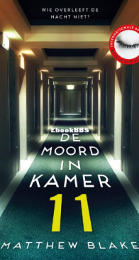 De Moord In Kamer 11 - Matthew Blake - Dutch