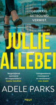 Jullie Allebei - Adele Parks - Dutch