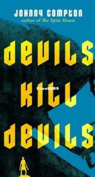 Devils Kill Devils - Johnny Compton - English