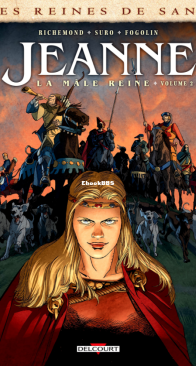 Les Reines de Sang - Jeanne, la Mâle Reine 02 - Delcourt 2019 - French