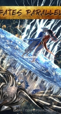 Fates Parallel Vol. 3 - DarkTechnomancer - English