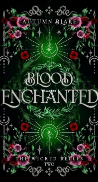Blood Enchanted - Wicked Belles 02 - Autumn Blake - English