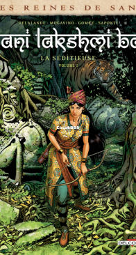 Les Reines de Sang - Rani Lakshmi Bai, la Séditieuse 01 - Delcourt 2023 - French