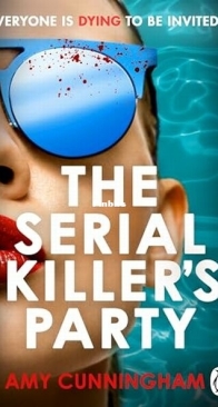 The Serial Killer's Party - Amy Cunningham - English