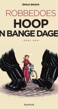 Hoop in Bange Dagen - Deel Een - Robbedoes en Kwabbernoot Door 15 - Dupuis 2019 - Dutch