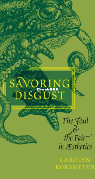 Savoring Disgust - Carolyn Korsmeyer - English