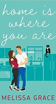 Home Is Where You Are - Midnight In Dallas 1 - Melissa Grace - English
