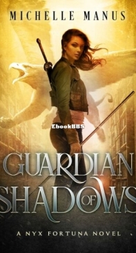 Guardian Of Shadows - Nyx Fortuna 2 - Michelle Manus - English